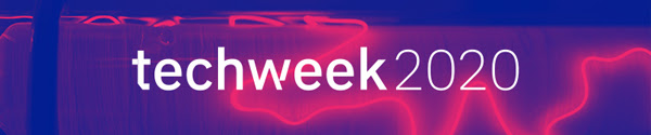 Techweek is moving to July 2020