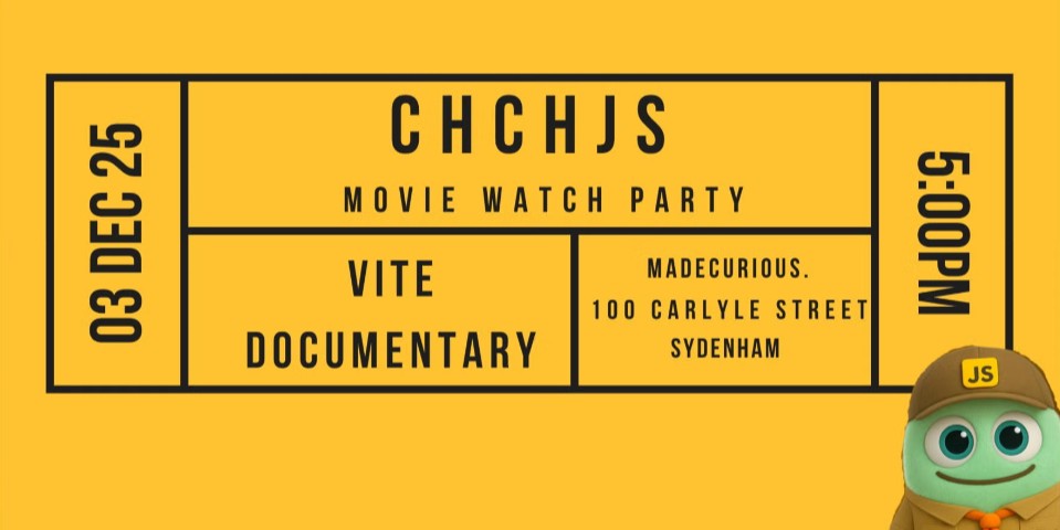 Last CHCH JS Meetup of 2025 – Vite Documentary Watch Party!