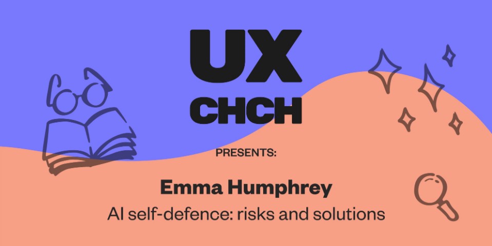 UXCHCH: AI self-defence: risks and solutions